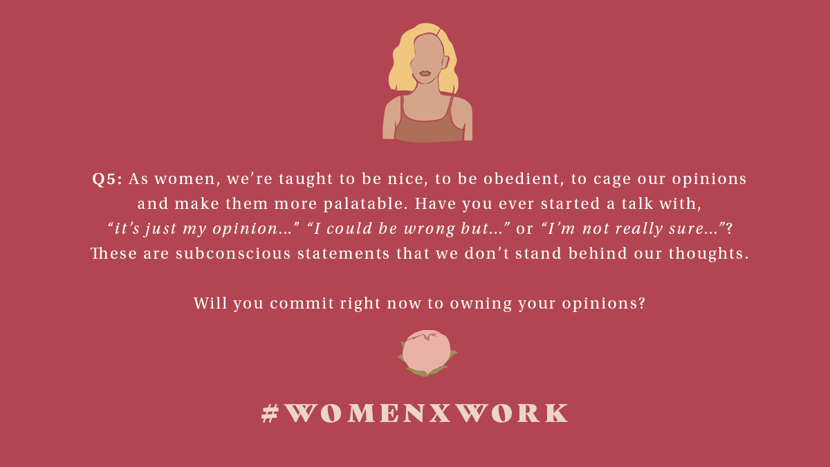 megbutton's tweet photo. Q5: Have you ever started a talk with, “it’s just my opinion…” “I could be wrong but…” or “I’m not really sure…”? These are subconscious statements that we don’t stand behind our thoughts. Will you commit right now to owning your opinions? #womenxwork https://t.co/BAC7yVLuVM