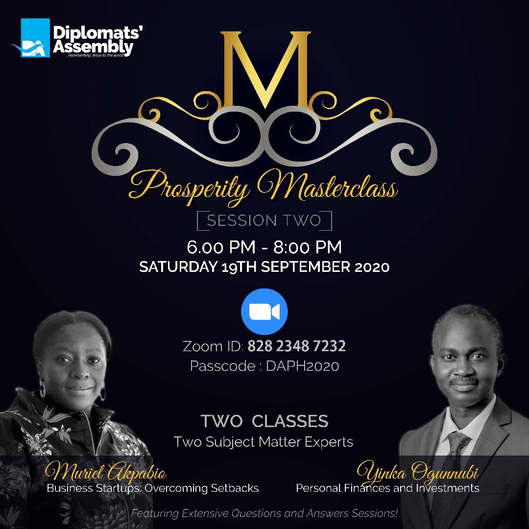 diplomatsassem1's tweet image. Prosperity Masterclass Session Two.
This Saturday 19th September, 2020.
Time: 6-8 pm
Venue: Zoom

Register here:
us02web.zoom.us/meeting/regist…

After registering, you'll receive a confirmation email containing information about joining the meeting.
#Zoom #Prosperity #MasterClass #DACPH
