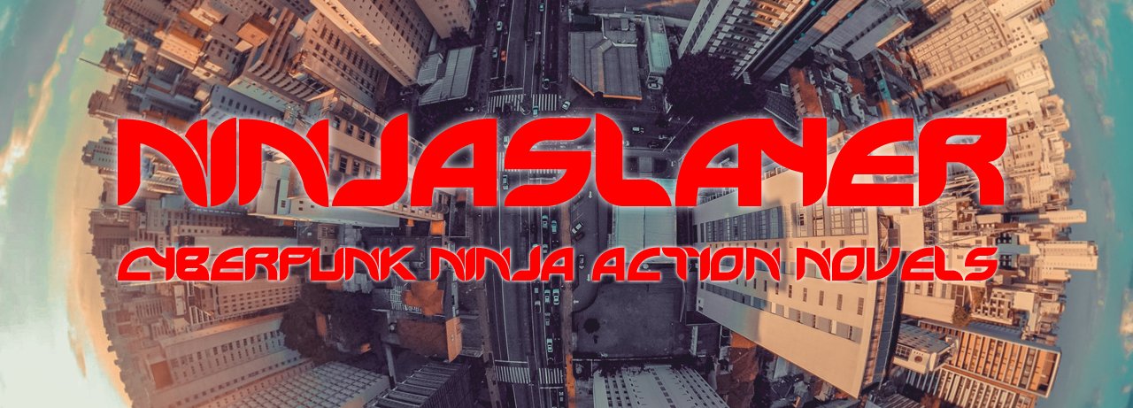 ニンジャスレイヤー Ninja Slayer 先日 ニンジャスレイヤーaom エイジ オブ マッポーカリプス のシーズン３が無事完結しました 来週にはシーズン４の予告編や特別再放送プログラムが投入される予定ですが よい機会なので 是非 この４連休に