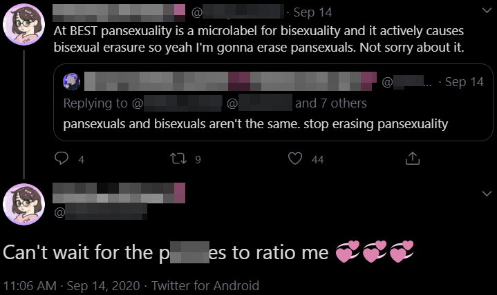 Here's just some of the shit I've seen today.Interesting how that last person claims to hate trans-exclusionists despite being a pan-exclusionist, ace-exclusionist, AND bi-exclusionist.