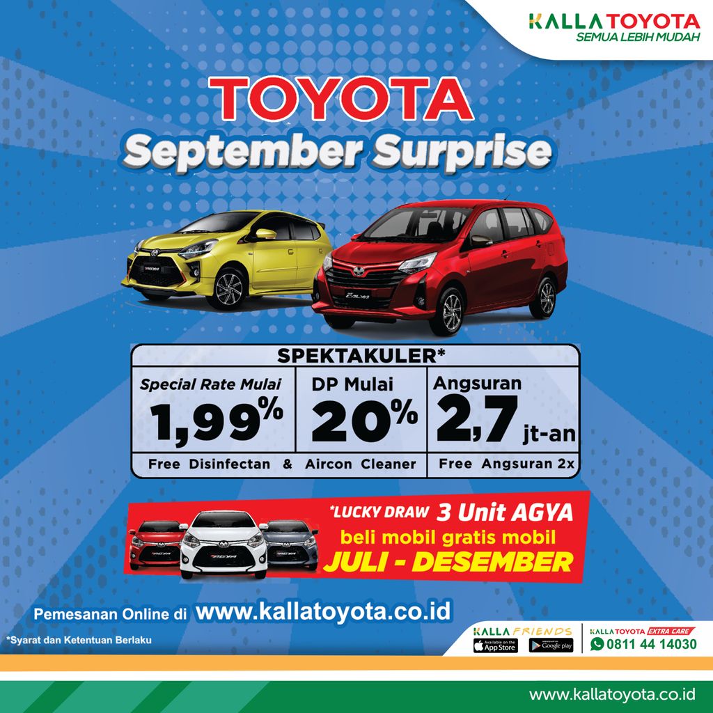 KallaToyotaID's tweet photo. TOYOTA SURPRISE SEPTEMBER
Di bulan ini Kalla Toyota hadir dengan penawaran menarik bagi customer setia Kalla Toyota dengan berbagai kemudahan*, berupa:
>> DP mulai 20%
>> FREE 2X Angsuran
*Syarat dan Ketentuan Berlaku
#KallaToyota #SemuaLebihMudah #SurpriseSeptember https://t.co/zOZaYFWQ7w