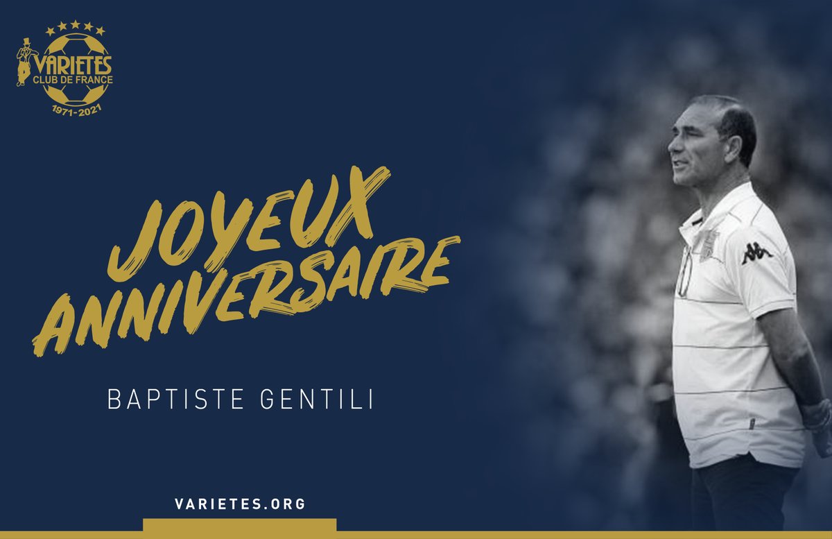 Varietes C F Le Varietescf Souhaite Un Joyeux Anniversaire A Baptiste Gentili L Ancien Coach Du Gfc Ajaccio Ou Du Fcnantes Fete Ses 63 Ans T Co Yvys8roqkq