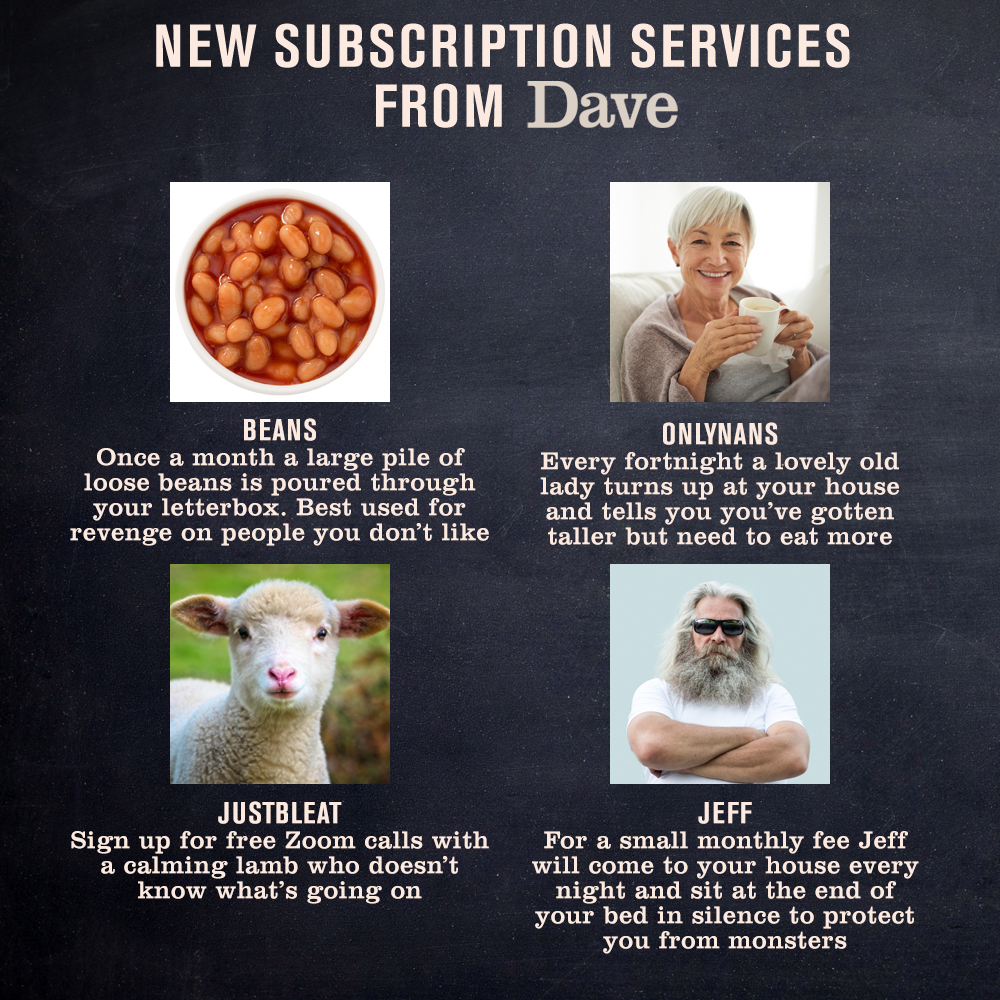 davechannel's tweet photo. With so many subscription services available now, we thought we'd throw our hat into the market too. Introducing new subscription services from Dave. https://t.co/A72hywO5xz