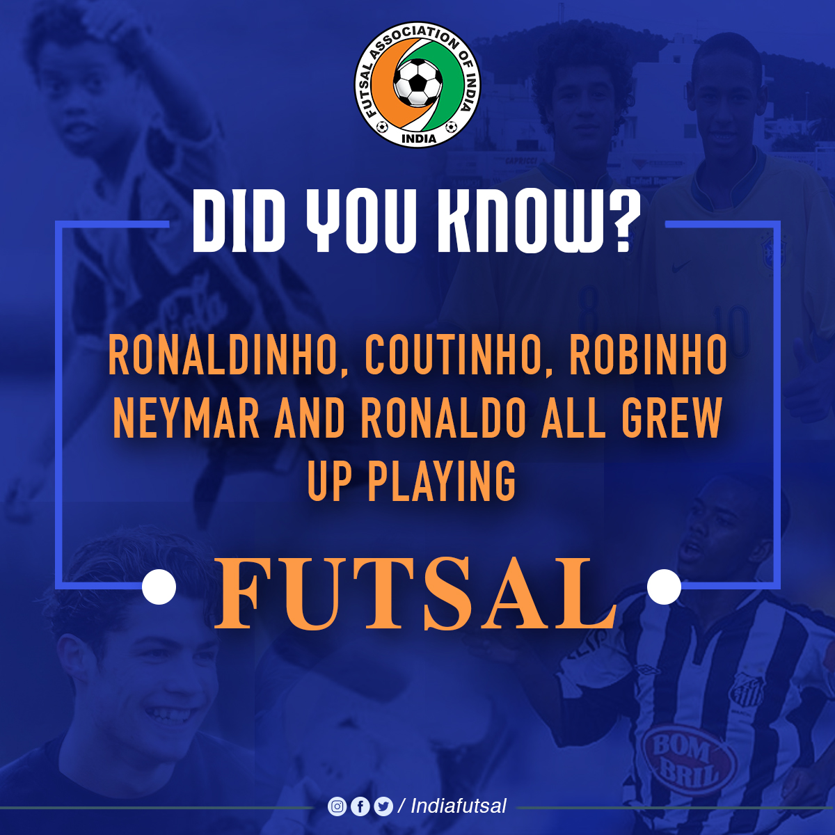 indiafutsal's tweet photo. Brazilian Legends ● Ronaldinho ● Neymar ● Ronaldo ● Robinho ● Coutinho all grew up playing Futsal.
Want to know more facts ?
Comment down below.
———————————————————
#didyouknow #factsfutsal  #Ronaldinho #neymar #RonaldoCR7 #Robinho #indiafutsal #futsalfacts #bhfyp https://t.co/PKHdgdMVKw