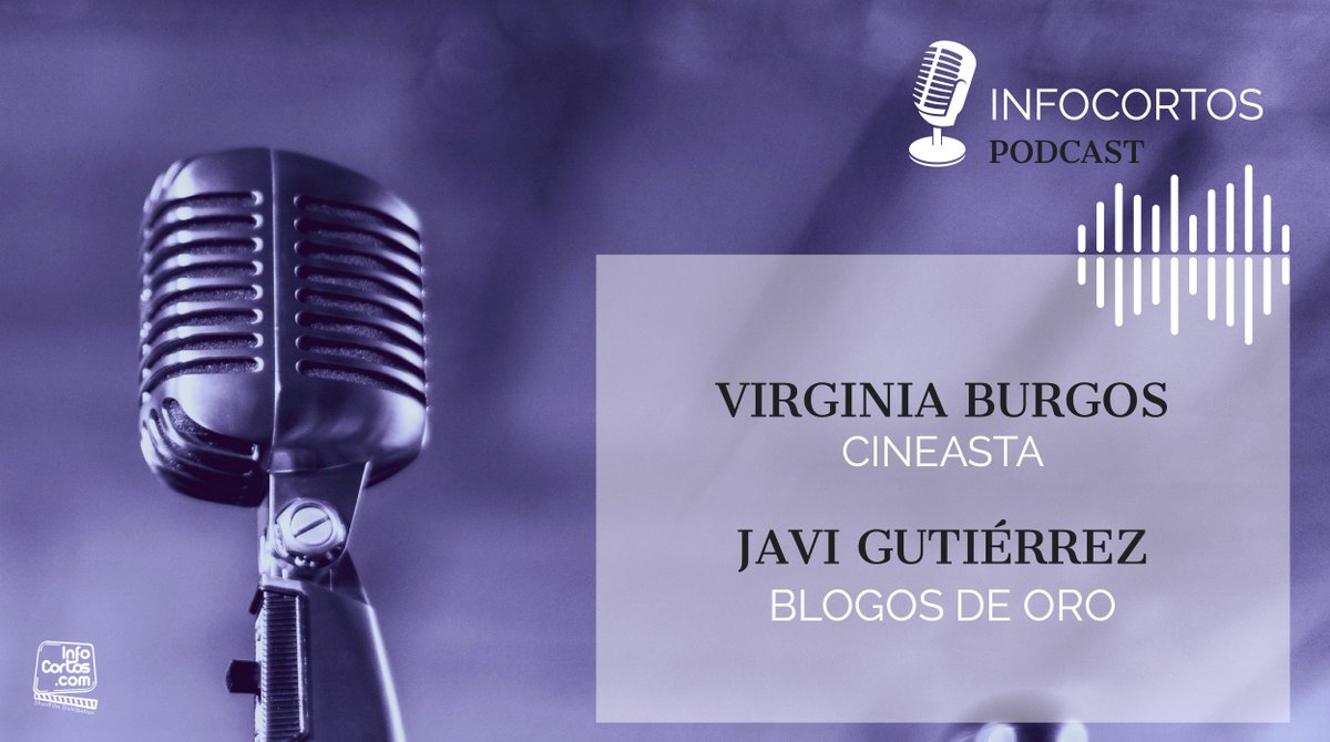 Nueva entrega de los podcast de Infocortos. Hoy con Virginia Burgos (cineasta) y Javi Gutiérrez (Blogos de Oro) 🎙💪🏽💪🏽🔝🔝 infocortos.com/un-podcast-de-…  <a href="/VirVirgyblu/">Virginia</a> <a href="/BlogosDeOro/">Blogos de Oro</a>