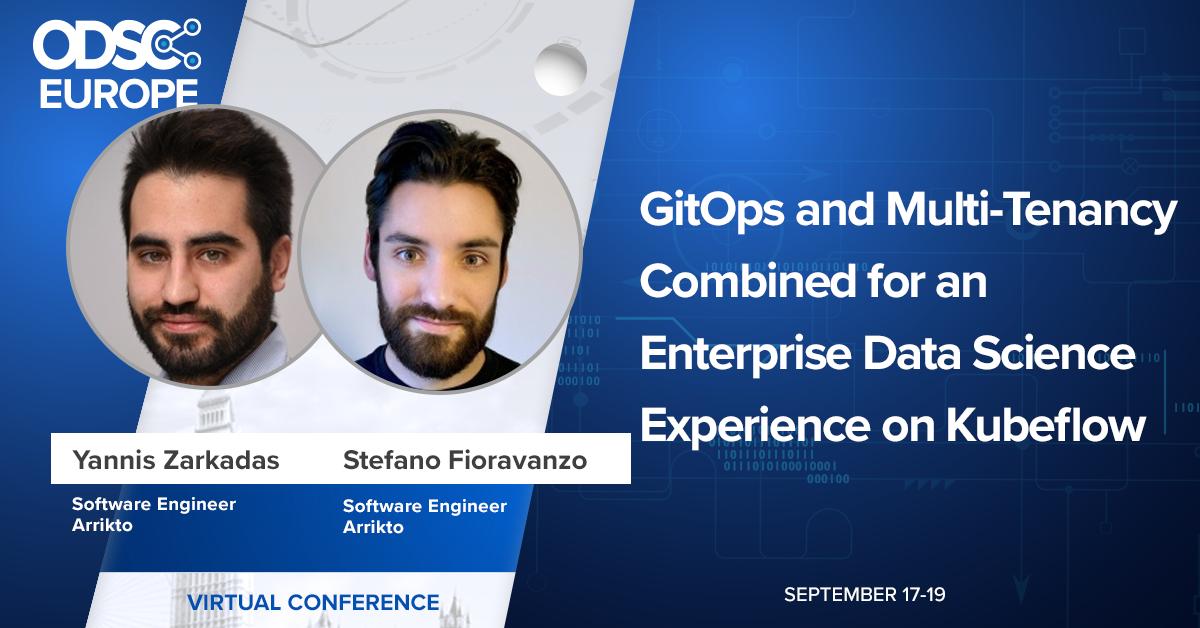 #GitOps and Multi-Tenancy Combined for an Enterprise #DataScience Experience on #Kubeflow at @ODSC this week with <a href="/yanniszark/">Yannis Zarkadas</a> and <a href="/sfioravanzo/">Stefano Fioravanzo</a> on Sept 19th at 11:30am BST #ODSCEurope #ODSCVirtual #AIML

arrik.to/2Fzs77H