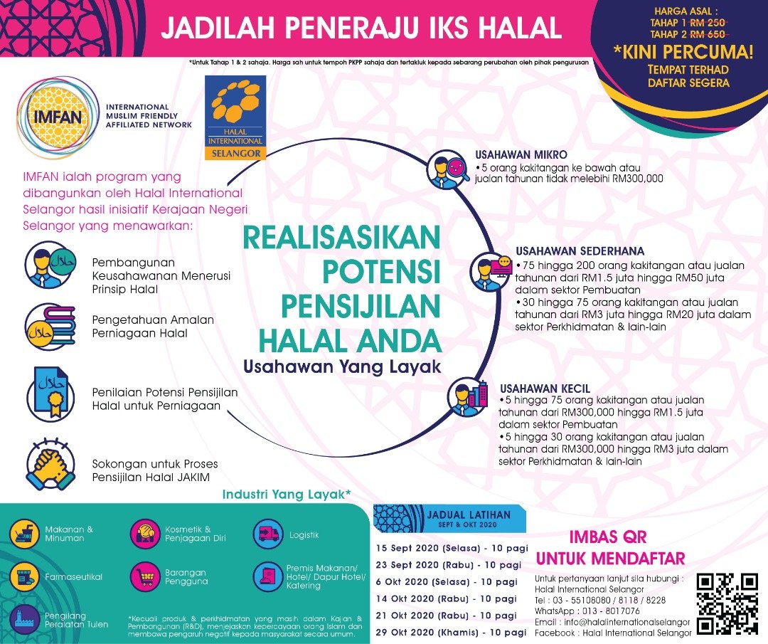 Kepada usahawan negeri Selangor yang berminat mendapatkan bimbingan pensijilan halal, anda dijemput menyertai kelas PERCUMA pada bulan September &amp; Oktober ini. 

Marilah bersama-sama kami menjadi peneraju IKS halal. Realisasikan potensi pensijilan halal anda!