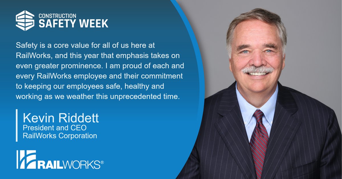 This #SafetyWeek, RailWorks President and CEO Kevin Riddett reflects on the importance of safety during a year that’s anything but normal. #BuiltOnSafety #ConstructionSafetyWeek railworks.com