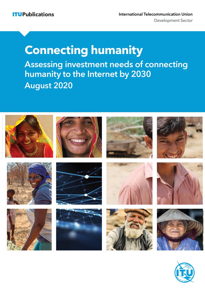New <a href="/ITU/">Int’l Telecommunication Union</a> study estimates US$ 428 billion needed to connect the remaining 3 billion people to the Internet by 2030 itu.int/en/mediacentre… 
Connecting Humanity examines the necessary investments to achieve universal, affordable #broadband #ConnectivityForAll people aged 10 + above