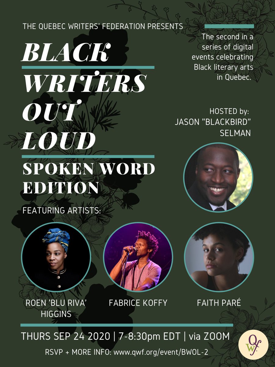 Next Thurs! Don't miss #BlackWritersOutLoud Spoken Word Edition, the 2nd in a series of online events celebrating Black literary arts in QC!
Join host #JasonSelman in conversation with a panel of 3 spoken word artists. Sept 24 via Zoom.
RSVP + more info: qwf.org/event/bwol-2