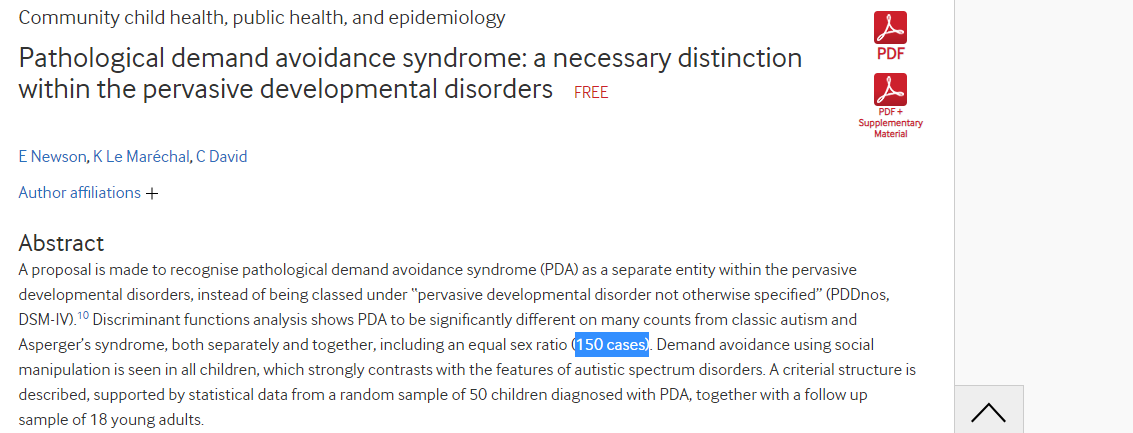 I accept that Judy Eaton has assessed around 2500 persons & probably 200 - 300 persons with PDA. Help4Psychology PDA database has 111 cases vs 150 of Newson. https://network.autism.org.uk/sites/default/files/ckfinder/files/Differential%20diagnosis%20between%20PDA%20and%20attachment%20disorder%20-%20Dr%20Judy%20Eaton.pdf & https://adc.bmj.com/content/88/7/595