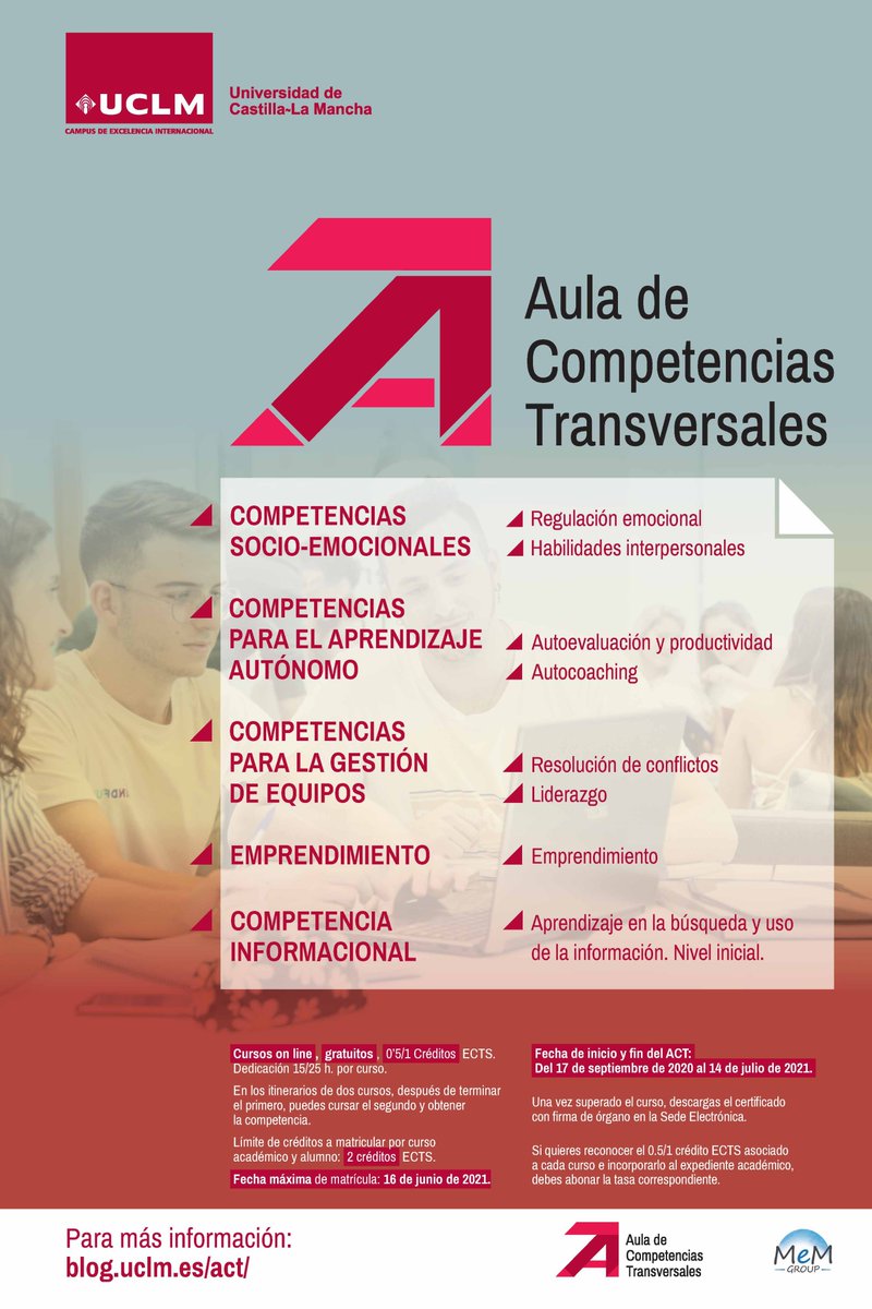 Comienzan los cursos del ACT de la UCLM imprescindibles para adquirir habilidades competenciales en el ámbito personal y profesional. Cursos gratuitos, on line del 17 de septiembre al 15 de julio de 2021. Matrícula hasta el 14 de junio. Más información en blog.uclm.es/act/
