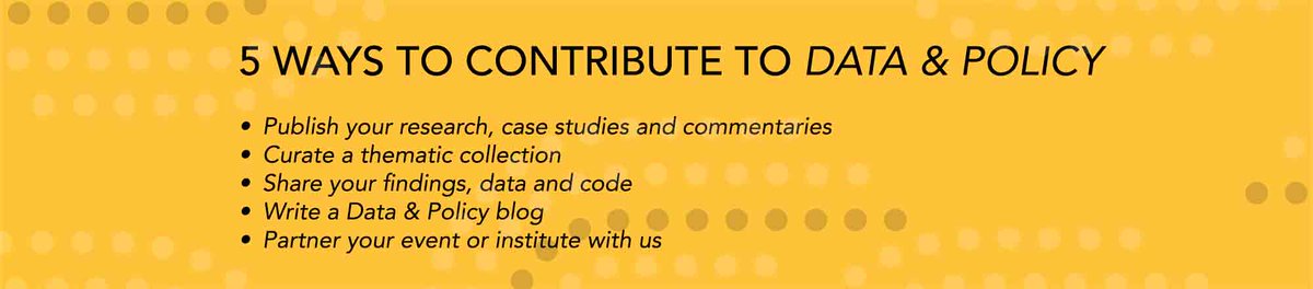 Data_and_Policy's tweet image. Reminder for #DataforPolicy2020 participants that Data &amp;amp; Policy is an peer-reviewed, #OpenAccess journal from @CUPAcademic in association with @dataforpolicy. We encourage research submissions, but there are also other ways to contribute to our venue. See: bit.ly/2R0IRYc