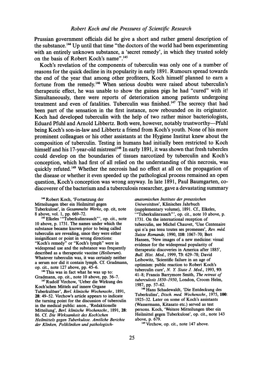 289) “When serious doubts were raised about tuberculin’s therapeutic effect, he was unable to show the guinea pigs he had ‘cured’ with it! Simultaneously, there were reports of deterioration among patients undergoing treatment and even of fatalities. Tuberculin was finished.”