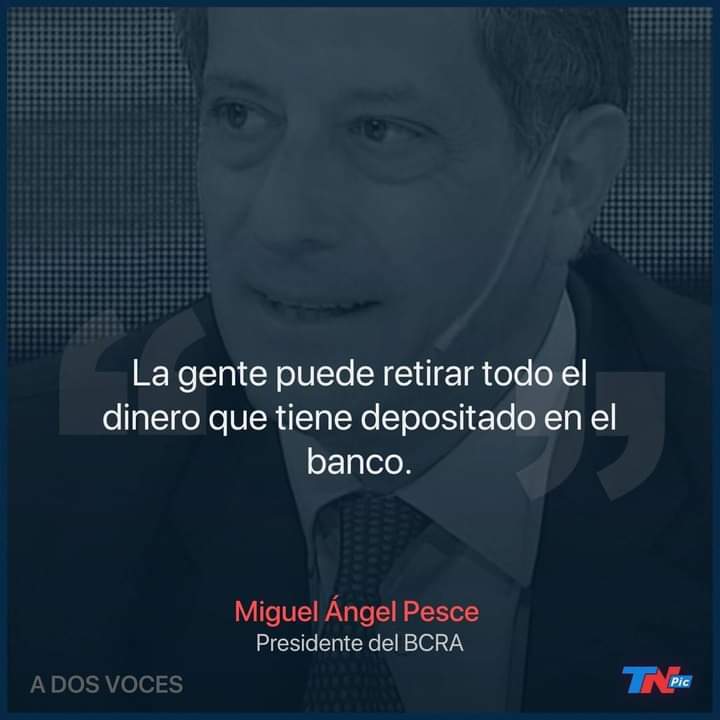 Me recuerda a una gran y destructiva mentira q dijo una vez, un gran narco peroncho: "El que depósito dólares, recibirá dólares..."
Deja vu?
