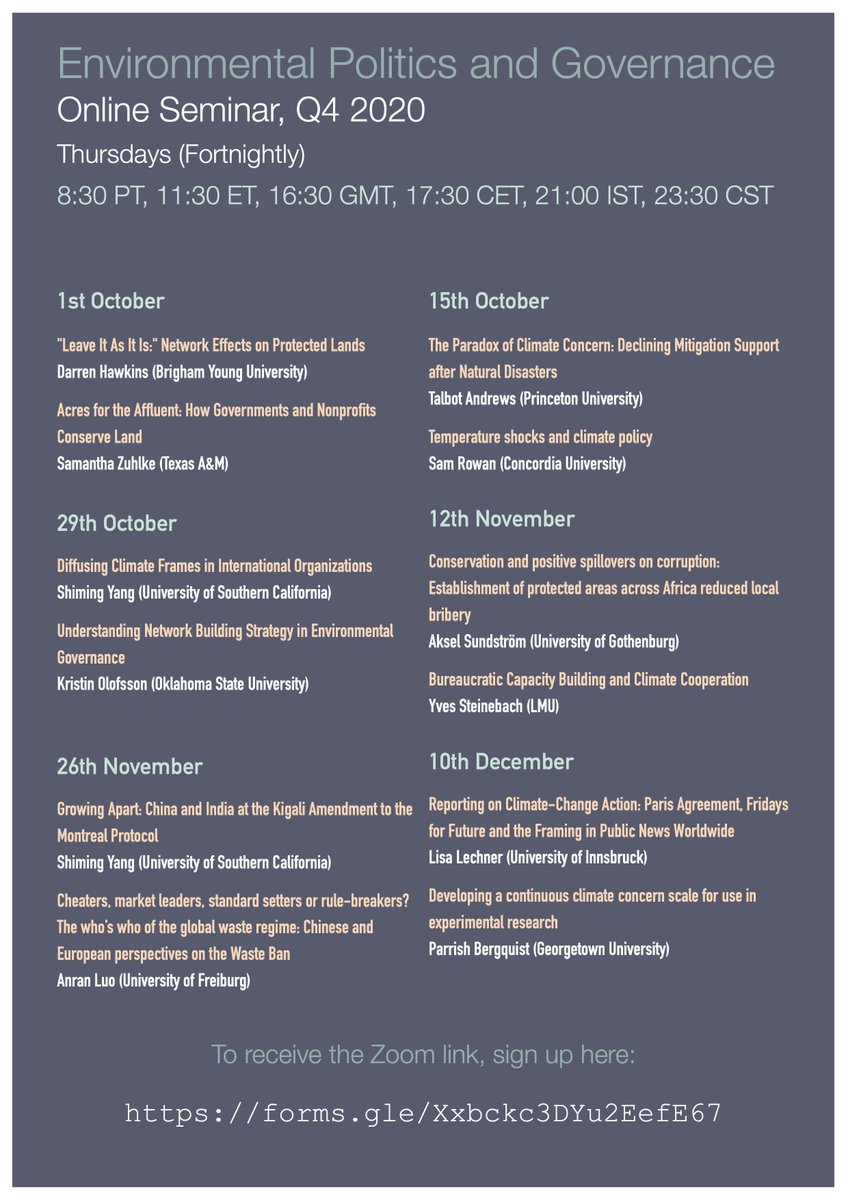 The list of presenters for the Environmental Politics and Governance Online seminar is now live! The seminar will be running Thursdays at 
8:30 PT, 11:30 ET, 16:30 GMT, 17:30 CET, 21:00 IST, 23:30 CST