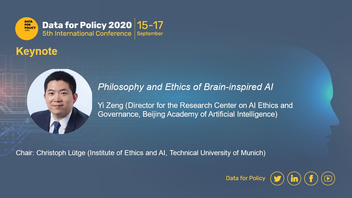 dataforpolicy's tweet image. And we are back for the third and final #keynotelecture of #DataForPolicy2020. 

This session is chaired by @chluetge featuring @yi_zeng from Chinese Academy of Sciences &amp;amp; Beijing Academy of Artificial Intelligence titled &quot;Philosophy and Ethics of Brain-inspired AI&quot;.