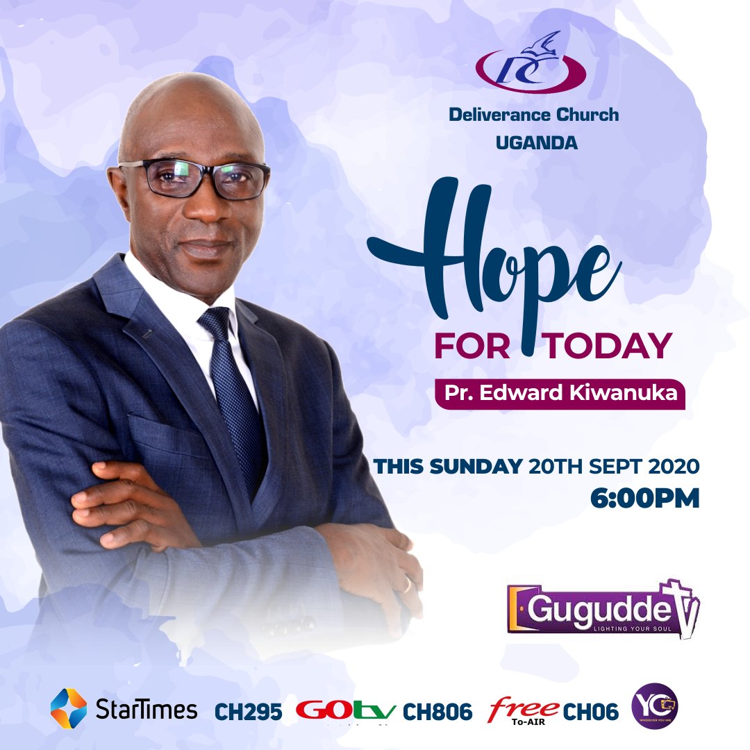 dc_uganda's tweet photo. On #HopeForToday this Sunday 20th. I introduce to you the General Overseer  Deliverance Church Uganda Pr. Edward Kiwanuka live only on Gugudde TV Uganda #6pm on #Air and #online. https://t.co/Es1b2uGKYt