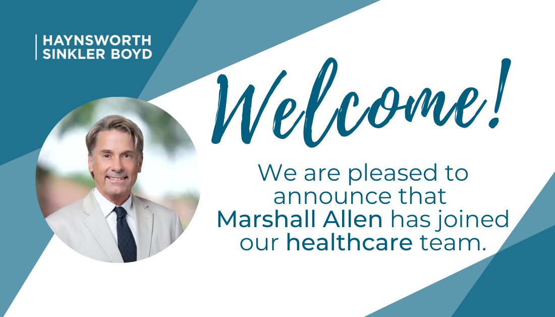 #HSBLaw is pleased to announce that Marshall Allen has joined the firm's #healthcare team as Special Counsel, based in our Charleston office. Welcome, Marshall! Learn more about Marshall and his practice here: ow.ly/e3PQ50Btw7I