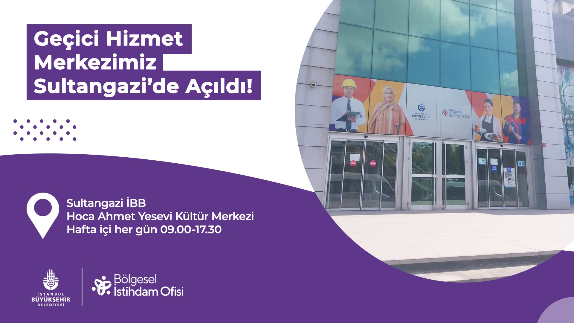 Ibb Bolgesel Istihdam Ofisi Na Twitteru Sultangazi Ibb Hoca Ahmet Yesevi Kultur Merkezi Nde Yer Alan Gecici Hizmet Noktamiz Acildi Yeni Hizmet Noktamizdaki Kariyer Danismanlarimizdan Destek Alabilirsiniz Hafta Ici Her Gun 09 00 17 30 Esentepe