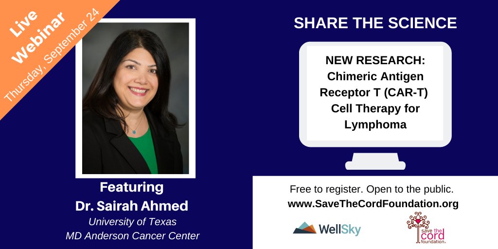 SaveTheCord's tweet photo. Join us for this HIGHLY requested webinar focused on CAR-T Cell Therapy. Register now for #ShareTheScience with Dr. Sairah Ahmed. Discover #cordblood's role in "Chimeric Antigen Receptor T (CAR-T) Cell Therapy for Lymphoma" 
REGISTER FREE: https://t.co/jaC9E9yD76 https://t.co/N7gHPfcJ43