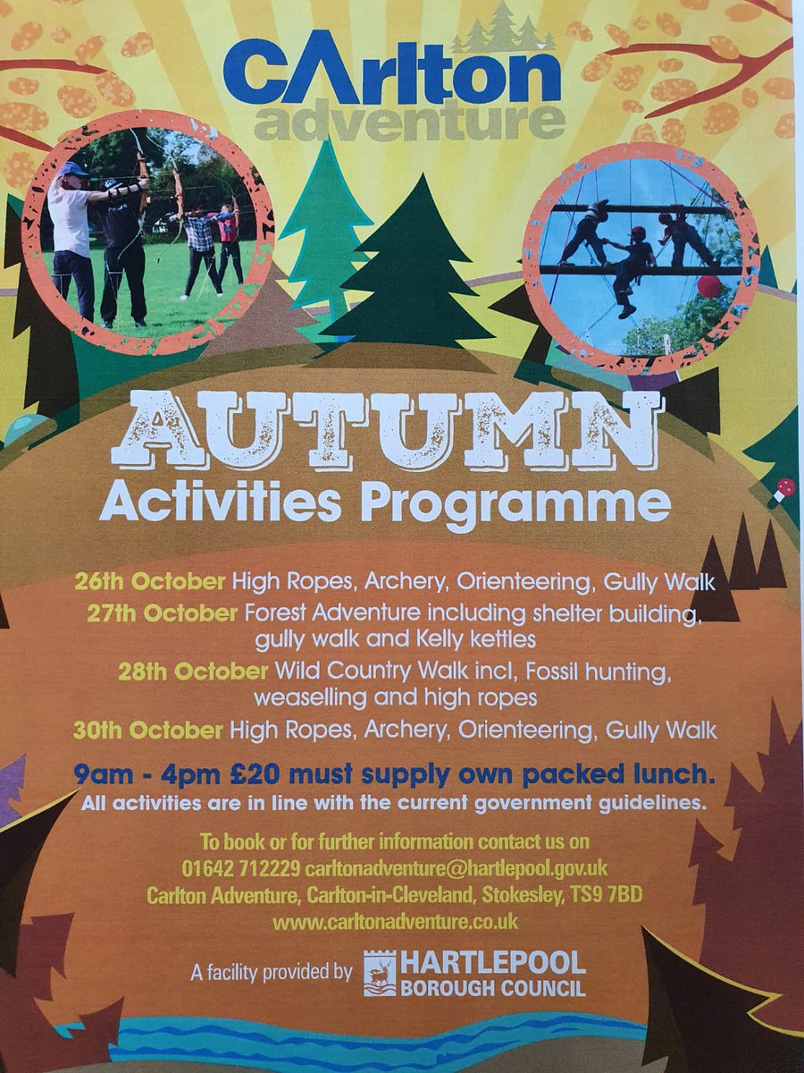 Carlton Adventure (@carltonadv) on Twitter photo Just announced  - our Autumn Activity Programme for October half term break.  Call us on 01642 712229 or email carltonadventure@hartlepool.gov.uk to book.  Places are limited so be quick! 🗺🎯🚶♀️🚶♂️🧭🧗♂️🥾🧤🧣 Just announced  - our Autumn Activity Programme for October half term break.  Call us on 01642 712229 or email carltonadventure@hartlepool.gov.uk to book.  Places are limited so be quick! 🗺🎯🚶♀️🚶♂️🧭🧗♂️🥾🧤🧣