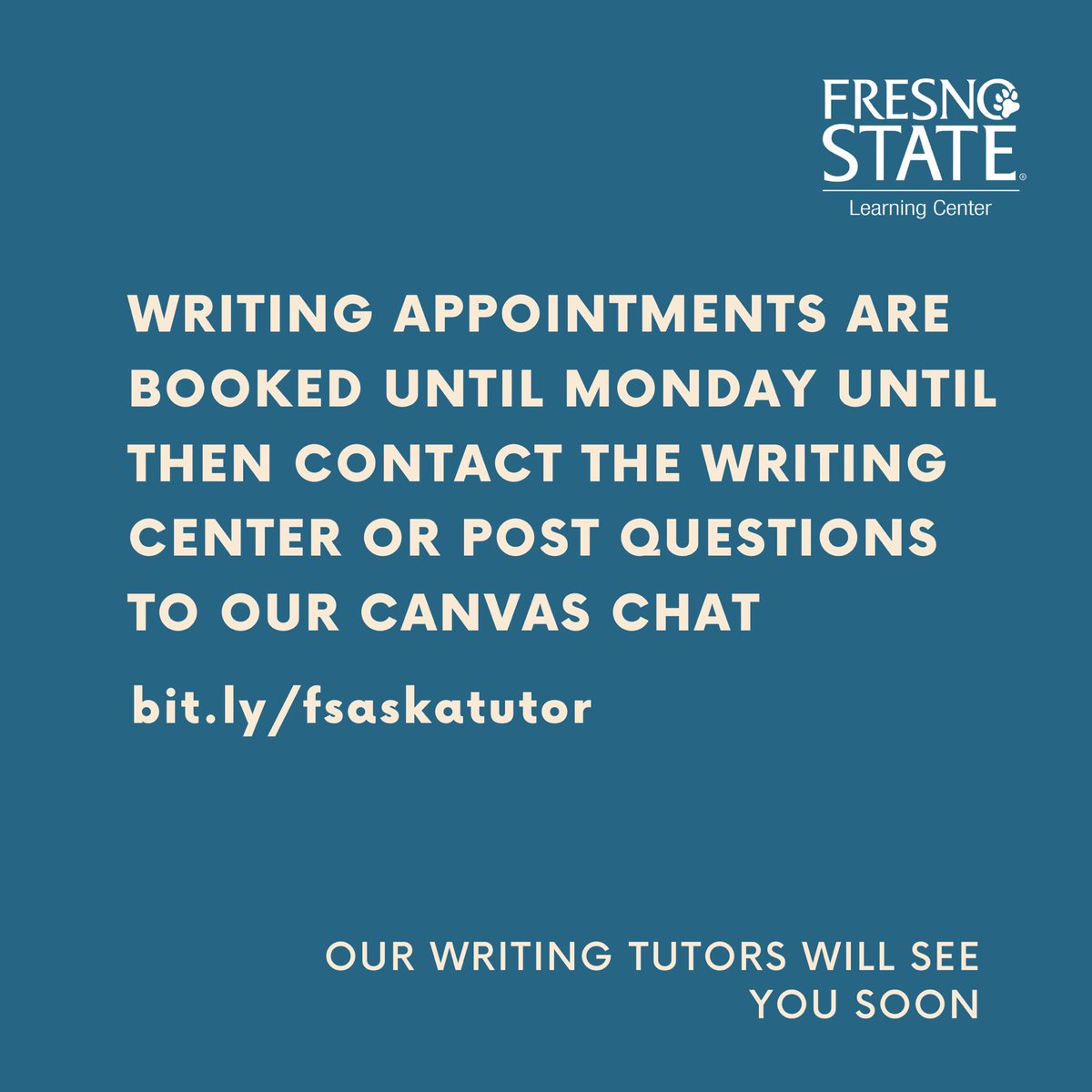 Our Writing appointments are booked until Wednesday. Reach out to the #FresnoState #education #learning #tutoring #supplementalinstruction #csu #calstate #studentaffairs #learningassistance #bulldogborn #bulldogbred #godogs #bulldogpride
