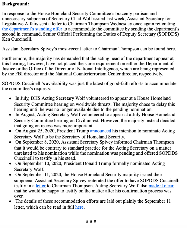 Here's the statement issued last night by  @DHSgov... and a link to  @HomelandKen's prepared testimony:  https://www.dhs.gov/news/2020/09/16/cuccinelli-prepared-testimony-us-house-representatives-committee-homeland-security