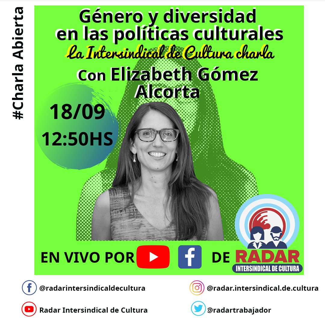 Radar Intersindical de Cultura (@radar_cultura) on Twitter photo Imperdible viernes 18/9 <a href="/EliGAlcorta/">Eli Gomez Alcorta</a> charlando con los y las trabajadoras en Radar Intersindical de Cultura!!!📢📱🙋🏾♂️🙋 Imperdible viernes 18/9 <a href="/EliGAlcorta/">Eli Gomez Alcorta</a> charlando con los y las trabajadoras en Radar Intersindical de Cultura!!!📢📱🙋🏾♂️🙋