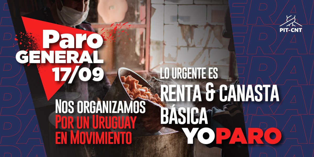 PITCNT1's tweet photo. LO URGENTE ES RENTA &amp; CANASTA BÁSICA para evitar pagos fuera de fecha y desalojos. Para que los uruguayos/as dejen de comer en las ollas populares ya que debido a la pandemia y la crisis económica y social que ésta trajo miles se encuentran sin ingresos.

#YoParo 
#YoParoEl17 https://t.co/cH0DxLPH3C