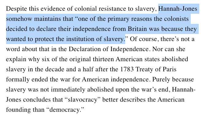 probably the biggest whopper is her claim that America rebelled from Britain in order to save slavery, in the face of—dare I say it—objective evidence to the contrary