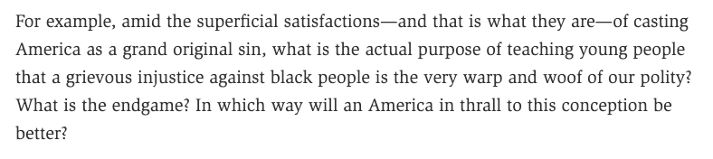 And as  @JohnHMcWhorter rightly noted in Reason, the good of destroying the factual, unifying, warts-and-all understanding of America's founding and original sin of slavery is what, exactly? https://reason.com/2020/01/30/the-1619-project-depicts-an-america-tainted-by-original-sin/