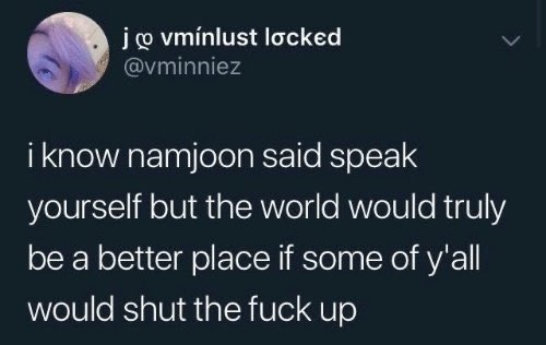 Ok why is that ridiculous fandom always trying to rain on our parade like wow how salty can u get? We don’t even care about ur faves stop bothering ours omg. Listen to ur own advice and stfu already