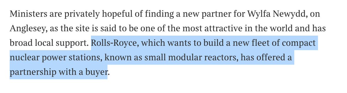 <speculation>For same reasons, the idea Wylfa can be resurrected seems…well, the language in this Times article is telling:"ministers hopeful""Rolls Royce offered a partnership with a buyer"[who??][you pay, we build??]</speculation>15/ https://www.thetimes.co.uk/edition/news/no-10-may-take-direct-stakes-in-nuclear-projects-to-save-sites-vg7gxr6fm