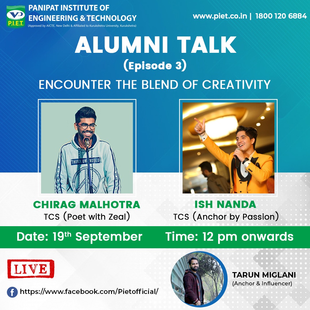 PIETPanipat's tweet image. The wait is over now! 
We are here again with our Episode 3 of Alumni Talk with Chirag Malhotra &amp;amp; Ish Nanda on FACEBOOK LIVE on 19th September 2020 at 12pm.

#panipatinstituteofengineeringandtechnology #topinstituteinharyana #YesPIET #AlumniTalk #Alumni #Talkshow #TCS