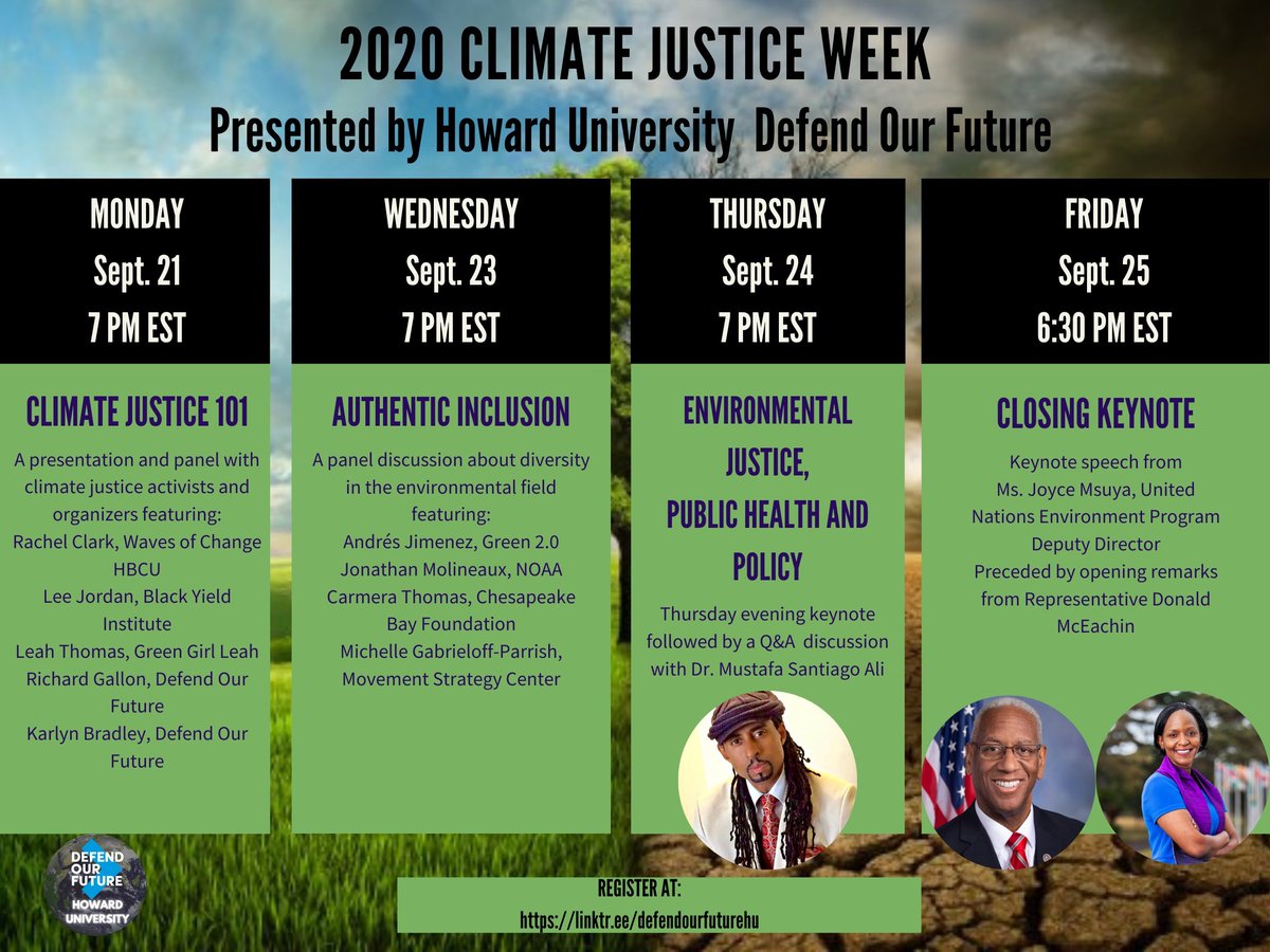Join <a href="/DefendOurFuture/">Defend Our Future | #ClimateCantWait🌎✊🏿✊</a>'s <a href="/HowardU/">Howard University</a> chapter and special guests next week for #ClimateJusticeWeekHU! We'll hear from @Leahtommi, <a href="/EJinAction/">Dr. Mustafa Santiago Ali 🤙🏾✊🏾</a>, @RepMcEachin, <a href="/JoyceMsuya/">Joyce Msuya</a>, <a href="/dawntray1224/">High Empress of The Galaxy</a> and more outstanding leaders!

RSVP here: linktr.ee/defendourfutur…

#ClimateWeek #ClimateJustice
