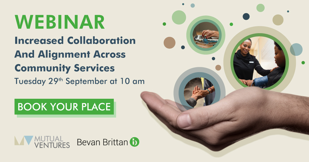 Are you an #NHS leader interested in integrated care? Join our webinar with <a href="/BevanBrittanLLP/">Bevan Brittan LLP</a> on how best to work with #NHS community service partners. SIGN UP HERE > mutualventures.co.uk/webinar-commun…