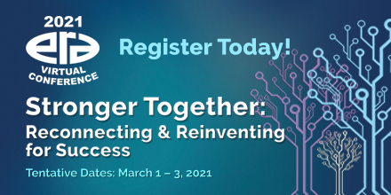era_org's tweet photo. The 2021 ERA Conference will be a fully virtual event. The tentative dates for the virtual conference are March 1-3, 2021. For more information, visit https://t.co/yeQI7ZVjkt.

#ERAConference #virtualconference https://t.co/0BNESXzn4h