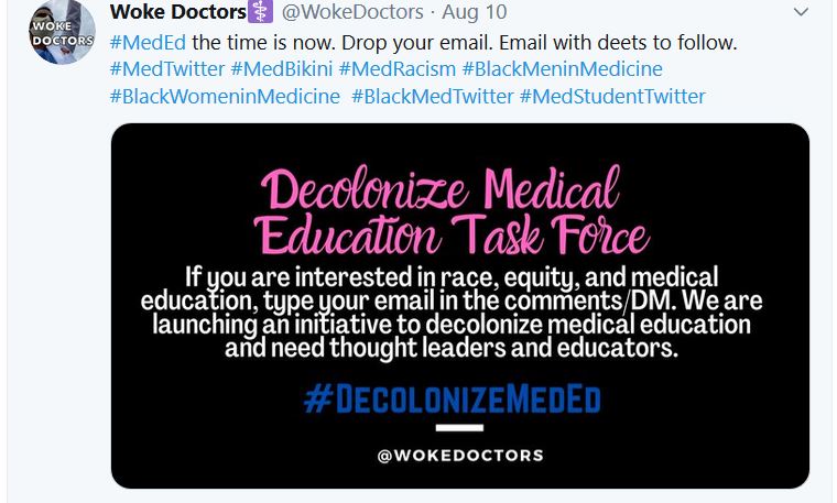 As doctor Marya did in the example above, here are the Woke Doctors promoting decolonizing medicine: