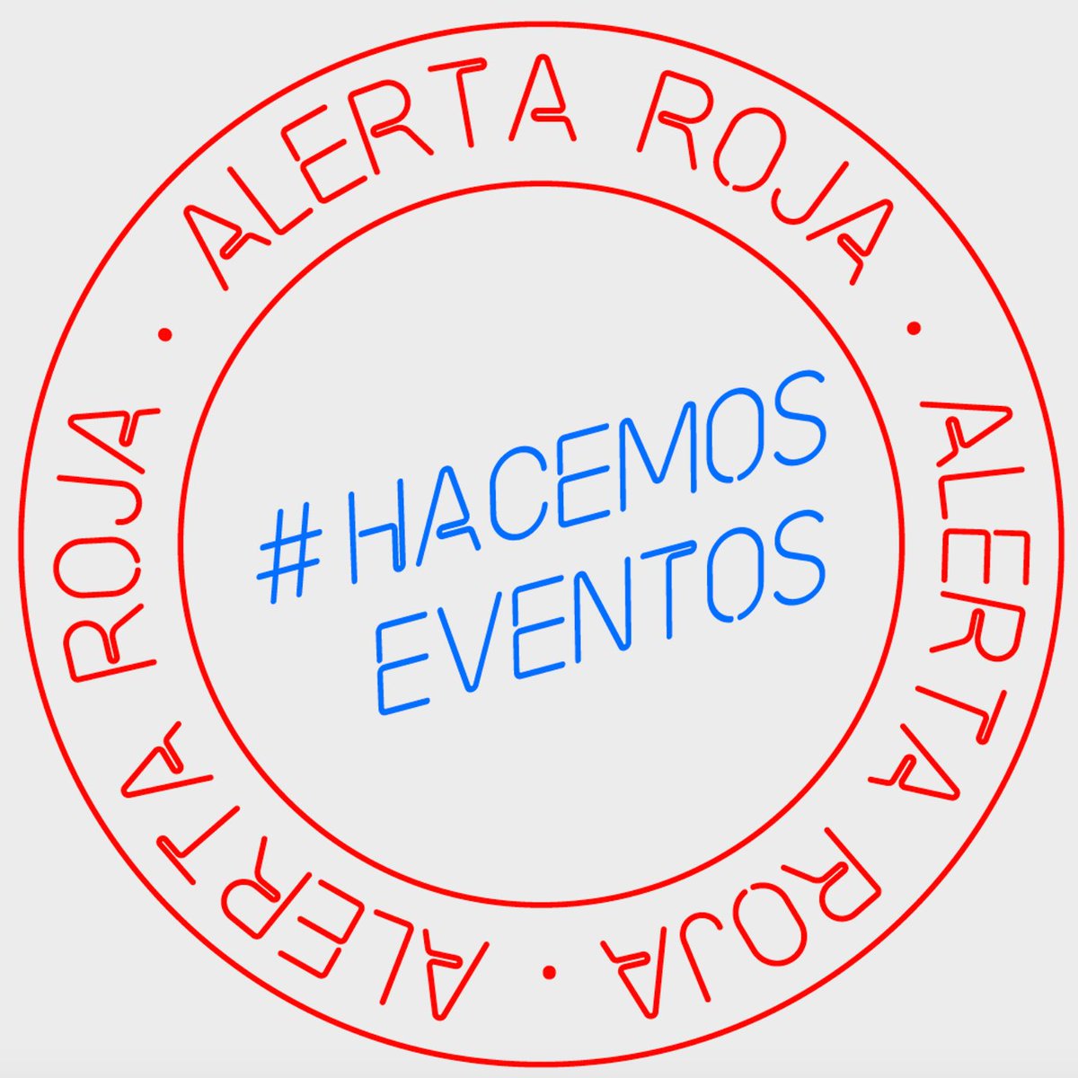 ALERTA ROJA #HACEMOSEVENTOS