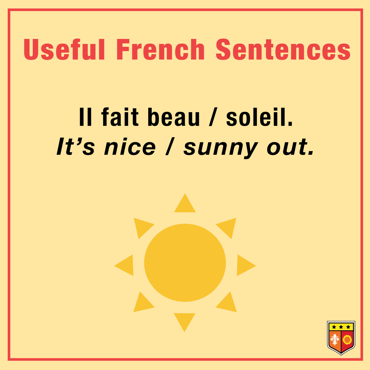Useful #French Sentences - "Il fait beau" // "Its nice outside"🌼🌞