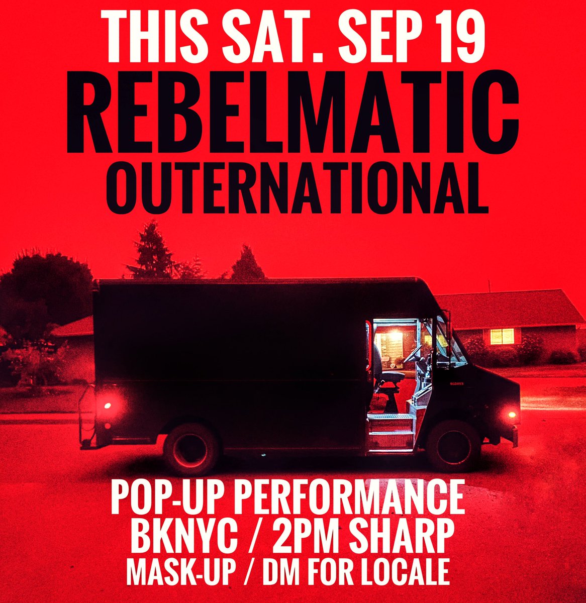 New York City! On the street. Gonna rock in Brooklyn NYC sidewalk style this Saturday opening up for Rebelmatic. 2pm sharp. Wear your mask. Don’t be late because we’re gonna hit it and quit it. Get in touch for the address.