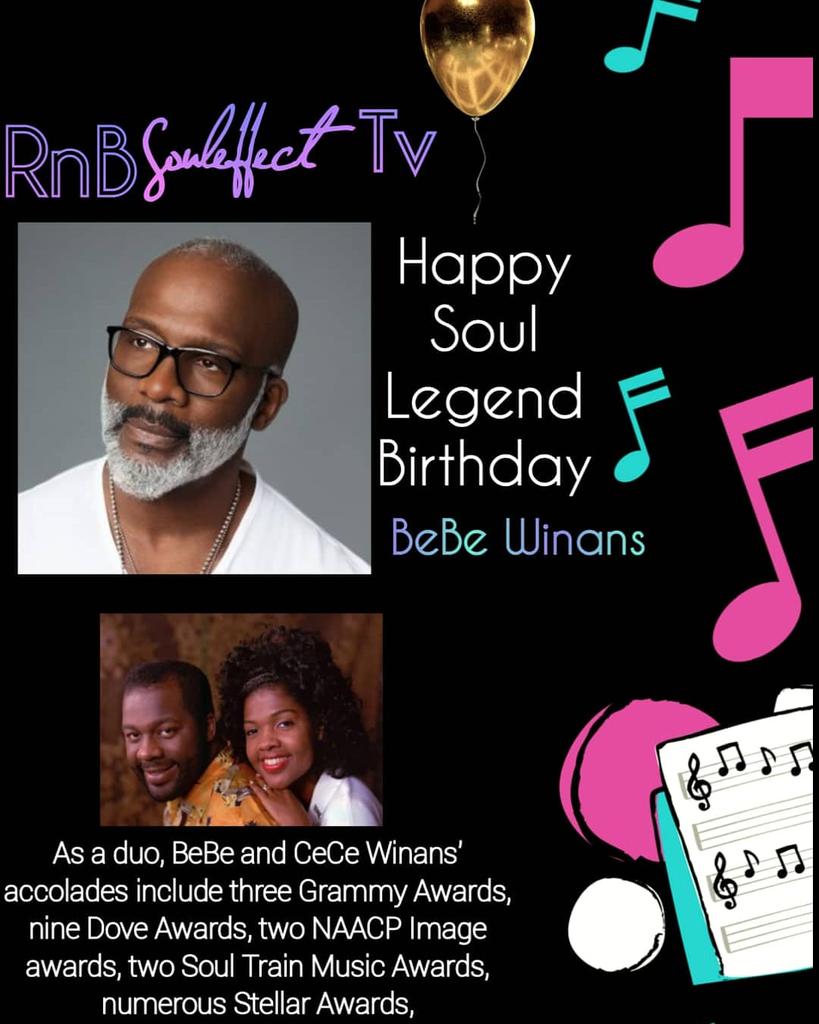 Happy Soul Legend Birthday 
BeBe Winans 