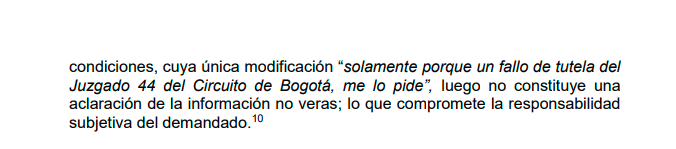 Además, la decisión de desacato dice que la rectificación del periodista en la que indicó que cumplía la orden de tutela e identificaba la publicación “no constituye una aclaración de la información no verás (sic); lo que compromete la responsabilidad subjetiva del demandado”.