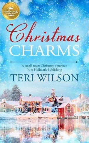 // Christmas Charms by Teri Wilson //