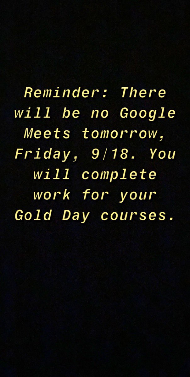 9/18 = no live classes! Next Thursday, 9/24 will also be asynchronous as teachers prepare to welcome students back into the building.