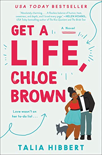 // Get a Life, Chloe Brown by Talia Hibbert //