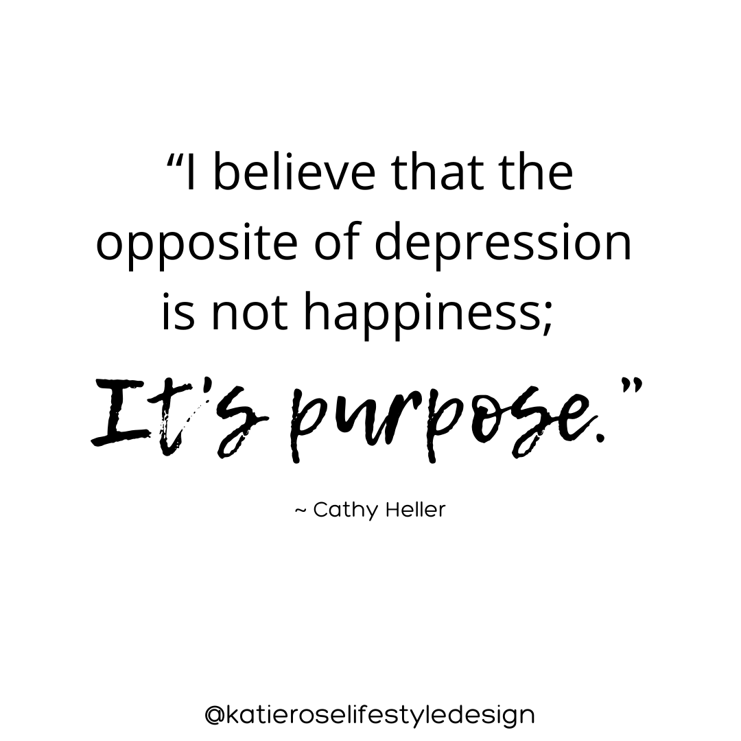 Katie__Rose__'s tweet photo. "I believe that the opposite of depression is not happiness; it's PURPOSE." ~ @cathyheller   

I fully believe this!

What is your purpose in this world?  What lights you up?
If you're unsure, I'm here to help you uncover it + build it into your Dream Career! --> Link in Bio https://t.co/HtG4fVHfOv