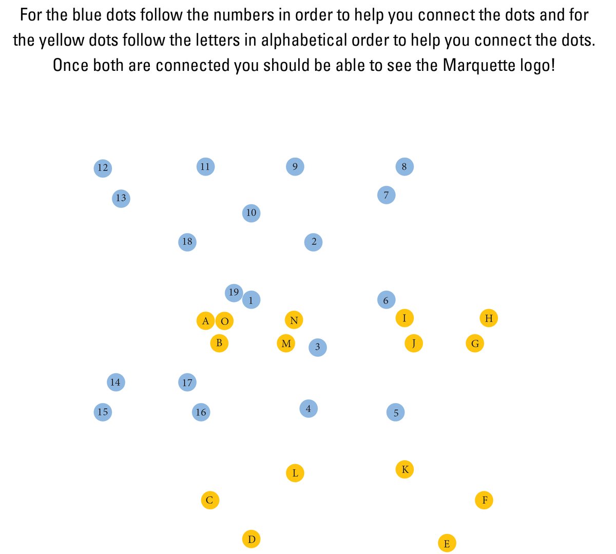 Can you connect the dots to reveal the Marquette logo?! Find this & more kid's activities like this at marquettekidsclub.com/activities