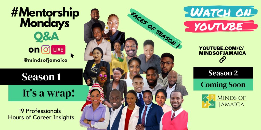 mindsofjamaica's tweet photo. Hey MOJFam, we have loved the support you have shown for our #MentorshipMondays IG Live series. We had 19 amazing professionals come in and share their career stories and advice for you, the future movers and shakers. Watch season 1 on our YouTube #mindsofjamaica https://t.co/58BB1OwCaw